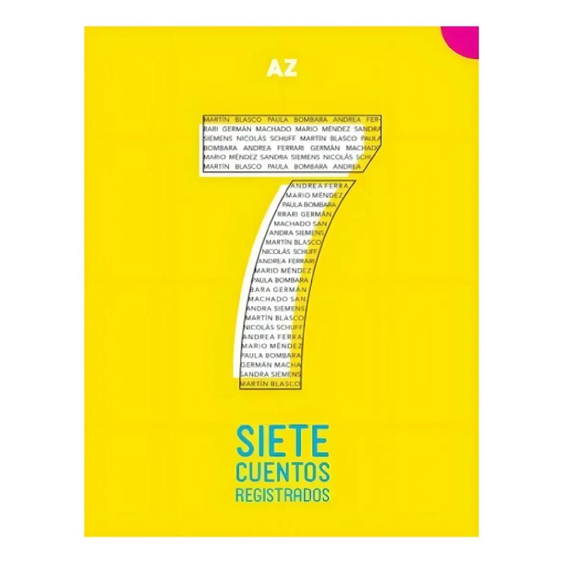 SIETE CUENTOS REGISTRADOS (SERIE ANTOLOGIAS JUVENILES)
