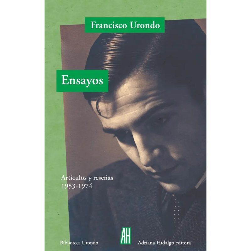 ENSAYOS ARTICULOS Y RESEÑAS 1953-1974 (BIBLIOTECA URONDO) (RUSTICA)