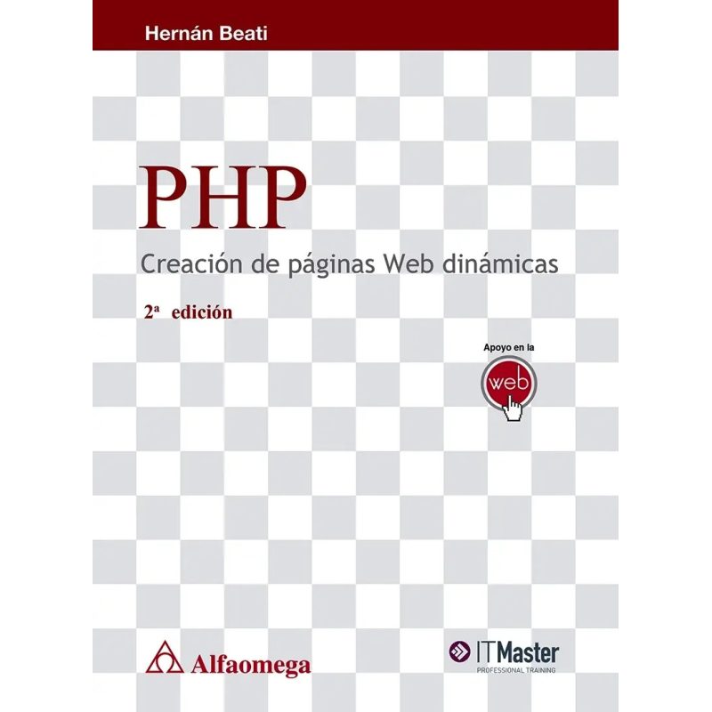 PHP CREACION DE PAGINAS WEB DINAMICAS (2/ED)