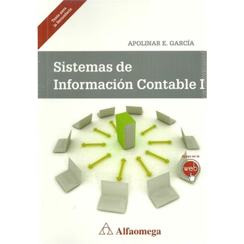 SISTEMAS DE INFORMACION CONTABLE (2 TOMOS) (INCLUYE CUADERNILLO DE EJERCICIOS)