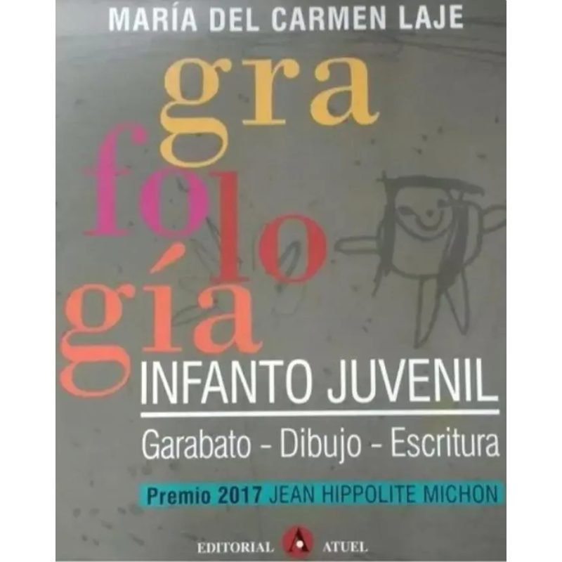 GRAFOLOGIA INFANTO JUVENIL GARABATO DIBUJO ESCRITURA (RUSTICA)