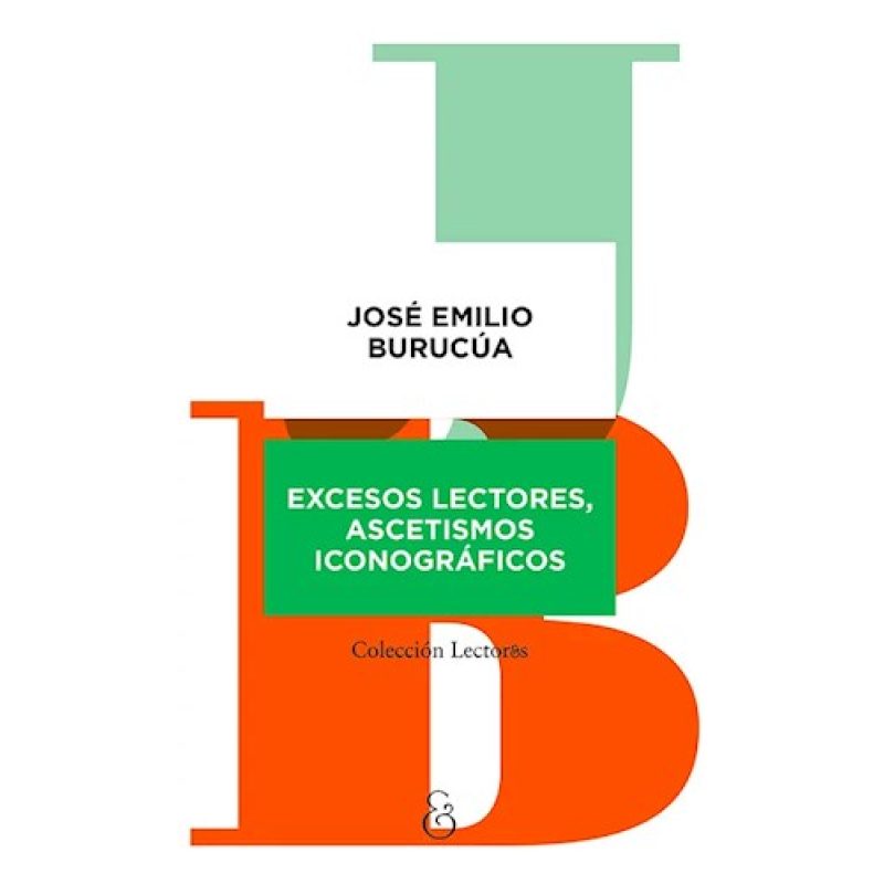 EXCESOS LECTORES ASCETISMOS ICONOGRAFICOS (COLECCION LECTORES)