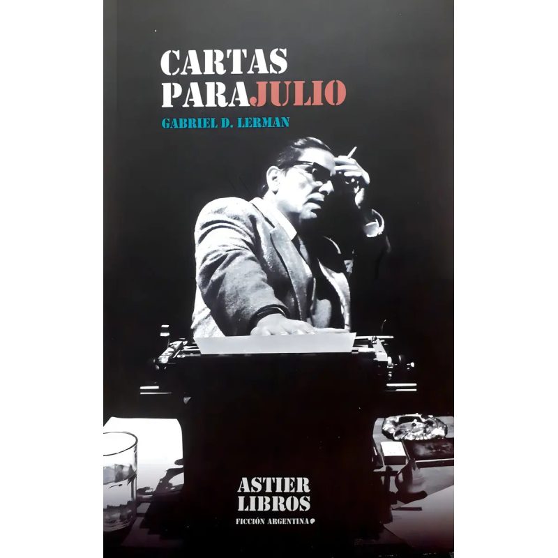 CARTAS PARA JULIO