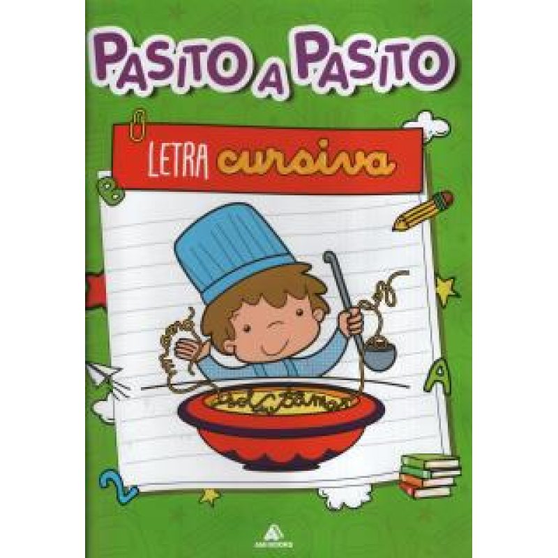 LETRA CURSIVA (COLECCION PASITO A PASITO)