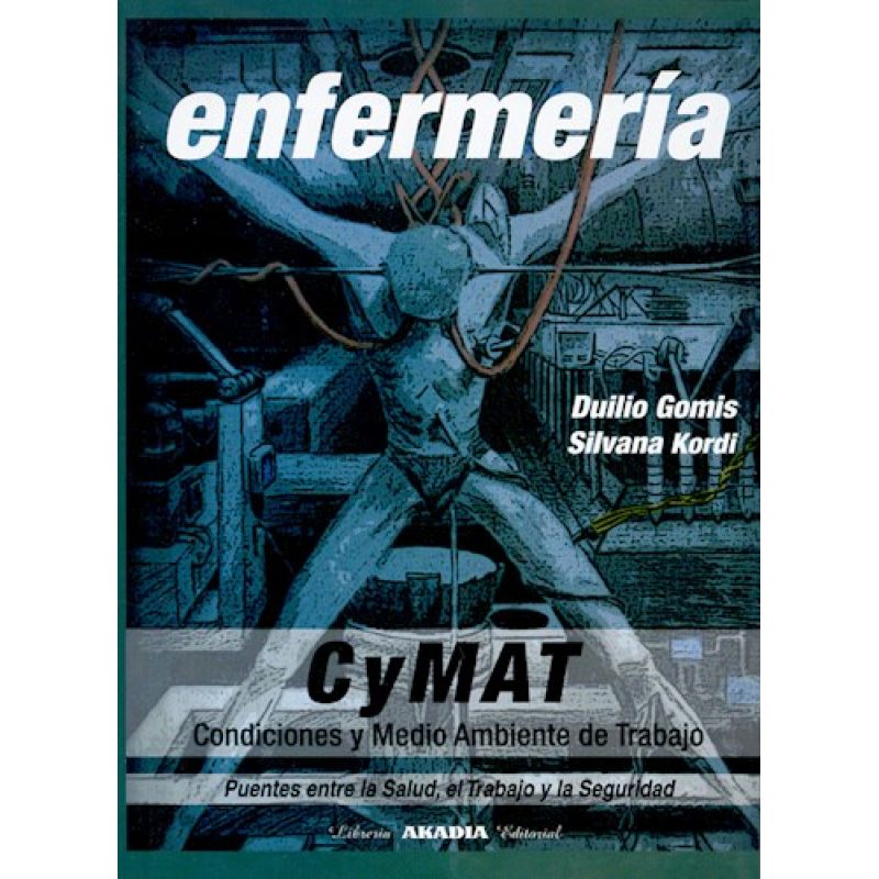 ENFERMERIA CONDICIONES Y MEDIO AMBIENTE DE TRABAJO