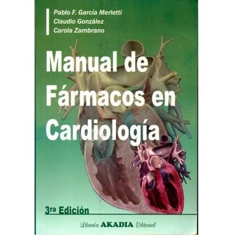 MANUAL DE FARMACOS EN CARDIOLOGIA (3 EDICION)