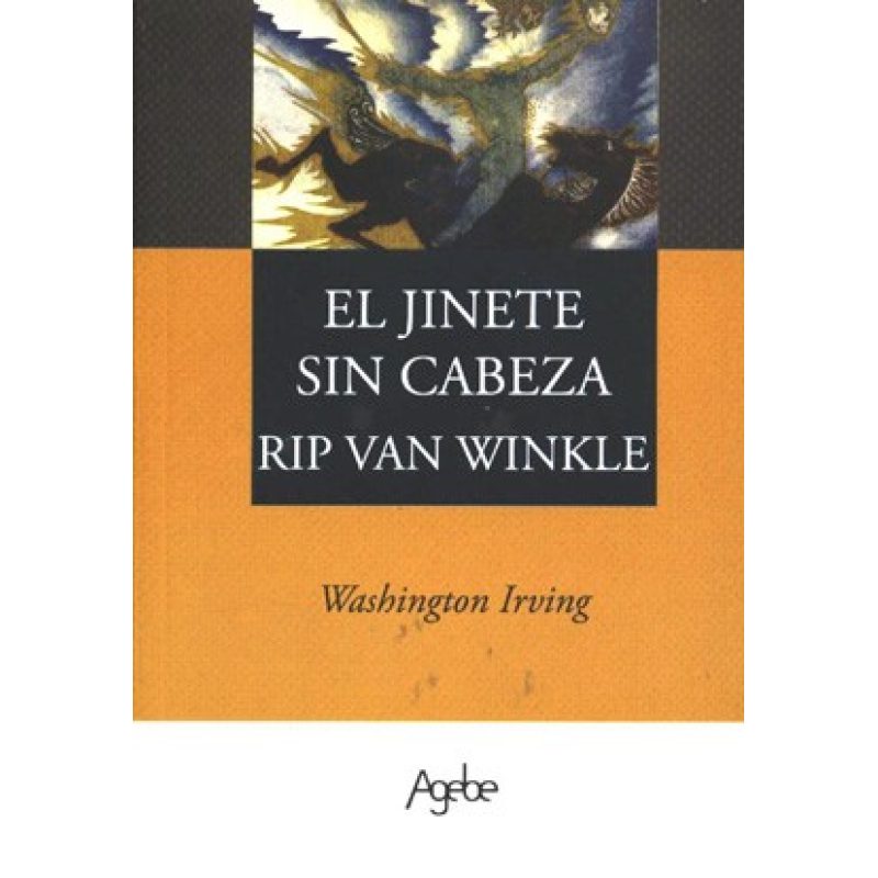 LEYENDA DEL JINETE SIN CABEZA / RIP VAN WINKLE (RUSTICA)