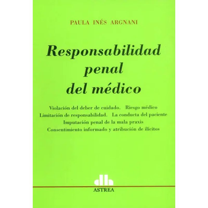 RESPONSABILIDAD PENAL DEL MEDICO