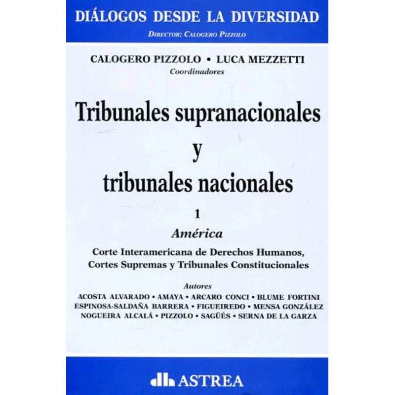 TRIBUNALES SUPRANACIONALES Y TRIBUNALES NACIONALES (2 TOMOS)