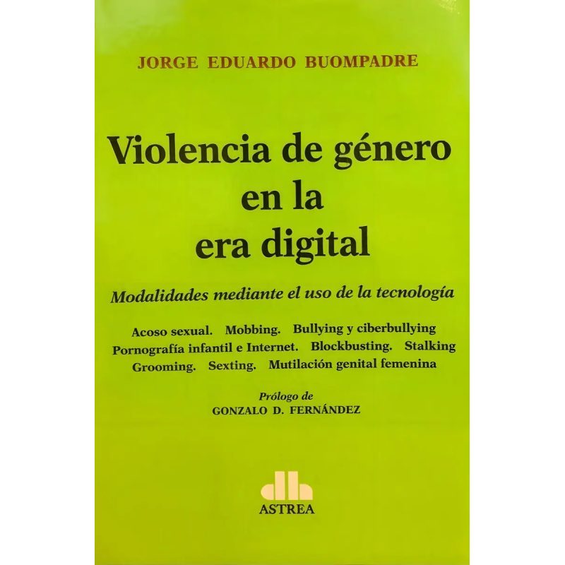 VIOLENCIA DE GENERO EN LA ERA DIGITAL MODALIDADES MEDIANTE EL USO DE LA TECNOLOGIA
