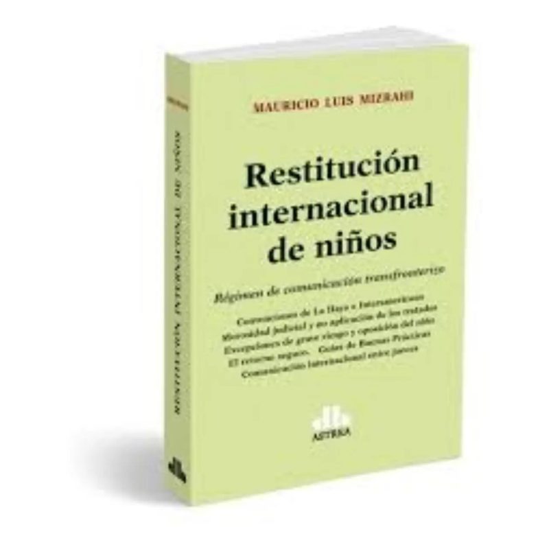 RESTITUCION INTERNACIONAL DE NIÑOS REGIMEN DE COMUNICACION TRANSFRONTERIZO