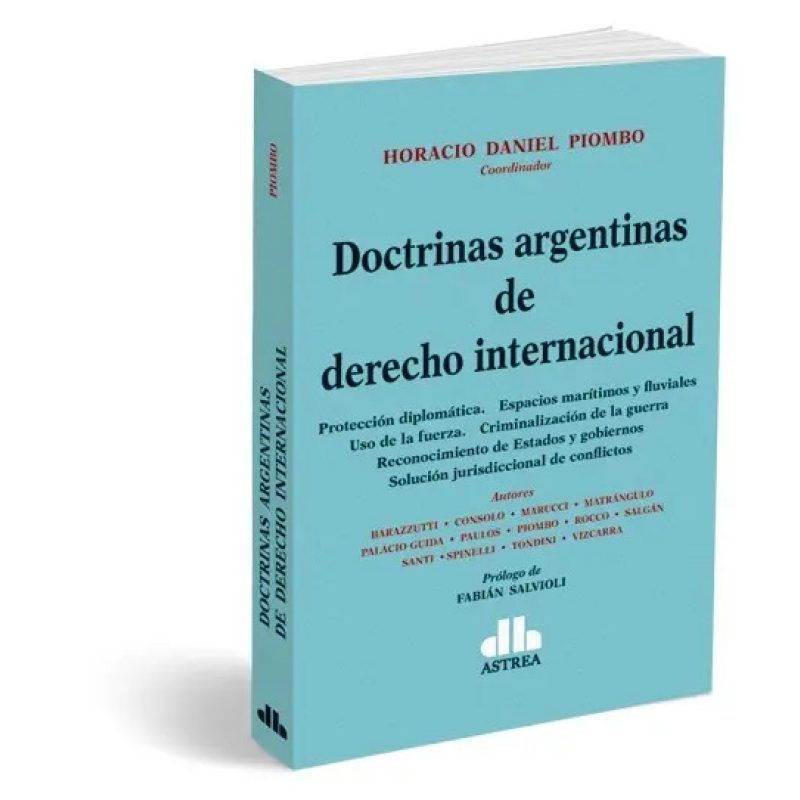 DOCTRINAS ARGENTINAS DE DERECHO INTERNACIONAL