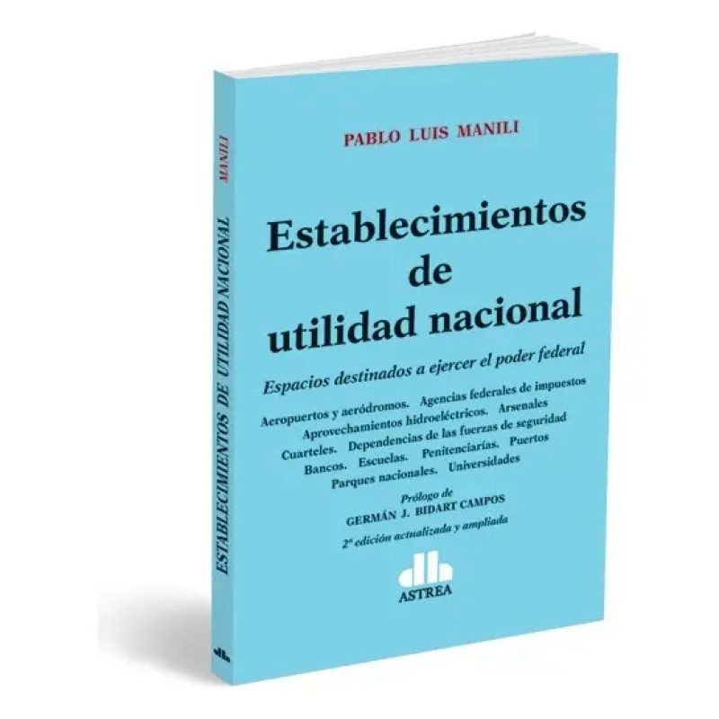 ESTABLECIMIENTOS DE UTILIDAD NACIONAL (2 EDICION ACTUALIZADA Y AMPLIADA)