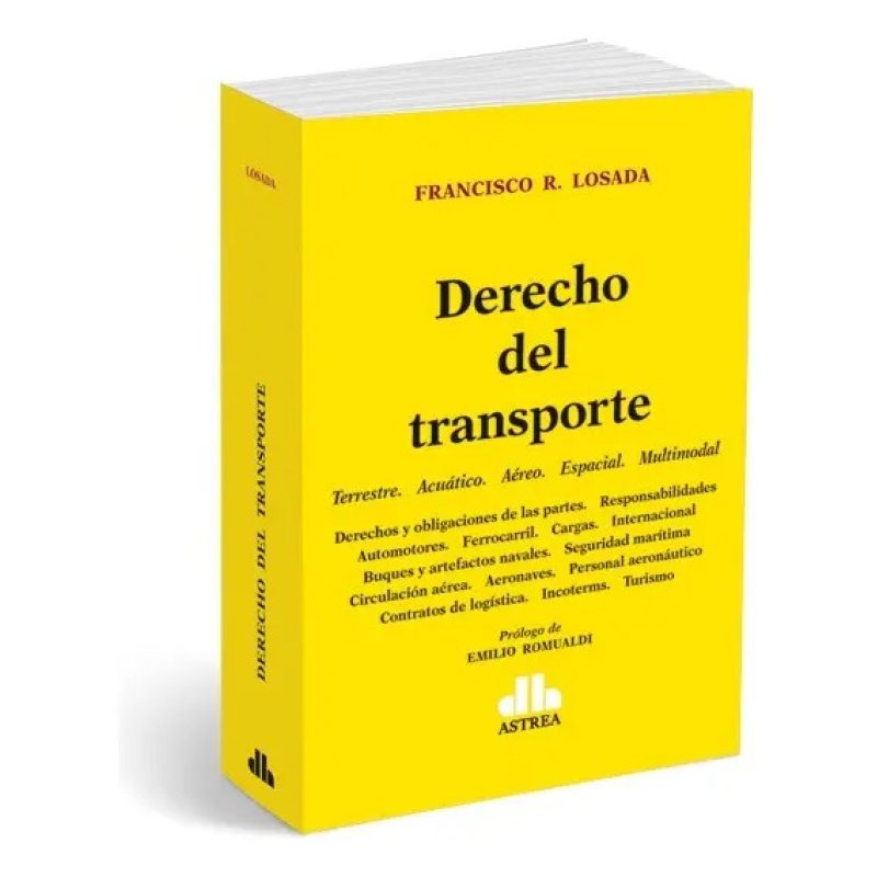 DERECHO DEL TRANSPORTE TERRESTRE ACU+üTICO A+ëREO ESPACIAL MULTIMODAL