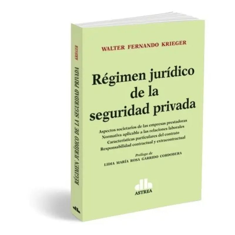 REGIMEN JURIDICO DE LA SEGURIDAD PRIVADA