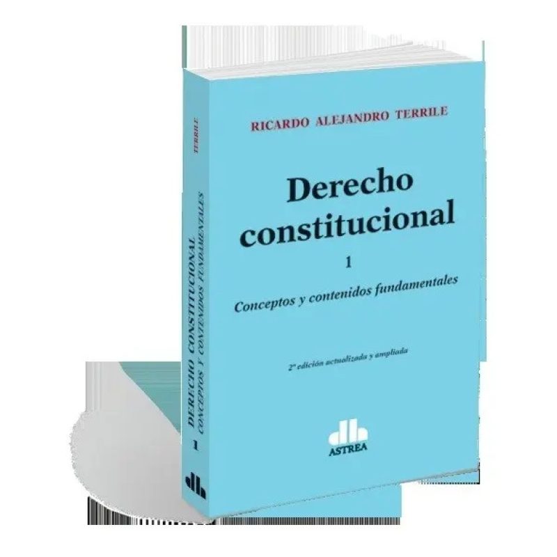 DERECHO CONSTITUCIONAL 1 CONCEPTOS Y CONTENIDOS FUNDAMENTALES