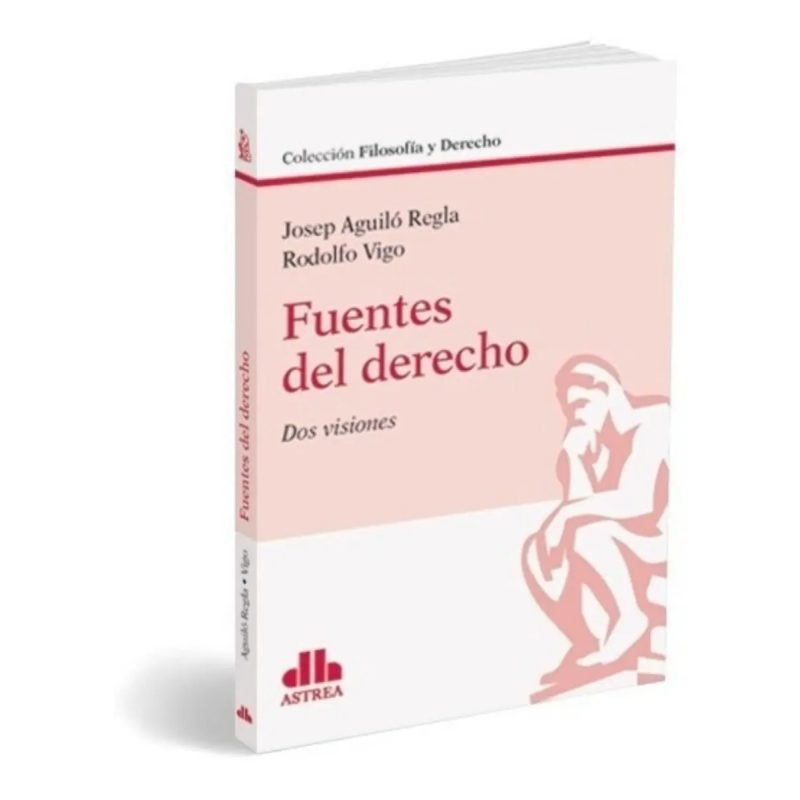 FUENTES DEL DERECHO (COLECCION FILOSOFIA Y DERECHO)