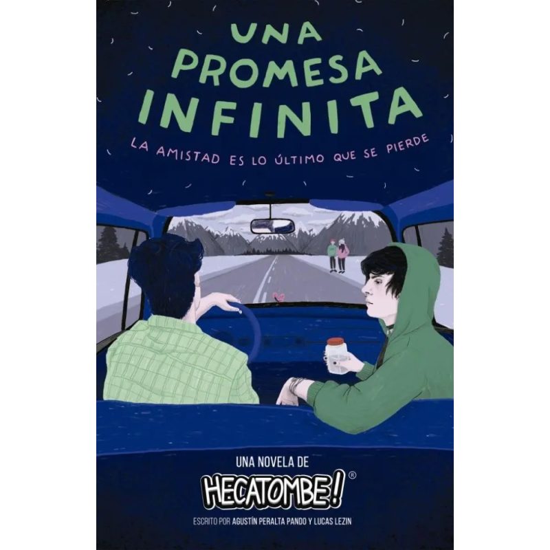 UNA PROMESA INFINITA LA AMISTAD ES LO ULTIMO QUE SE PIERDE (ILUSTRADO)