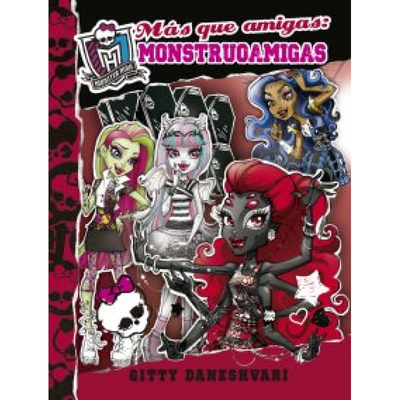 MAS QUE AMIGAS MONSTRUOAMIGAS (MONSTER HIGH)