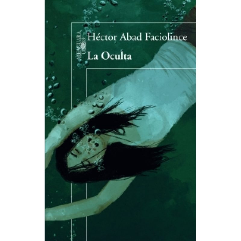 OCULTA (COLECCION NARRATIVA HISPANICA)