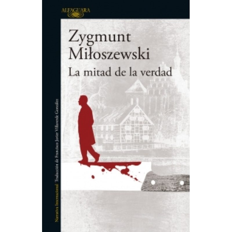 MITAD DE LA VERDAD (COLECCION NARRATIVA INTERNACIONAL) (RUSTICO)