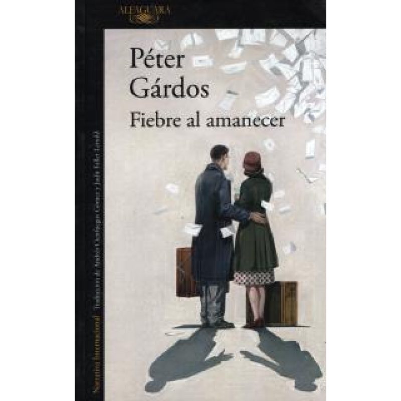 FIEBRE AL AMANECER (COLECCION NARRATIVA HISPANICA) (RUSTICA)
