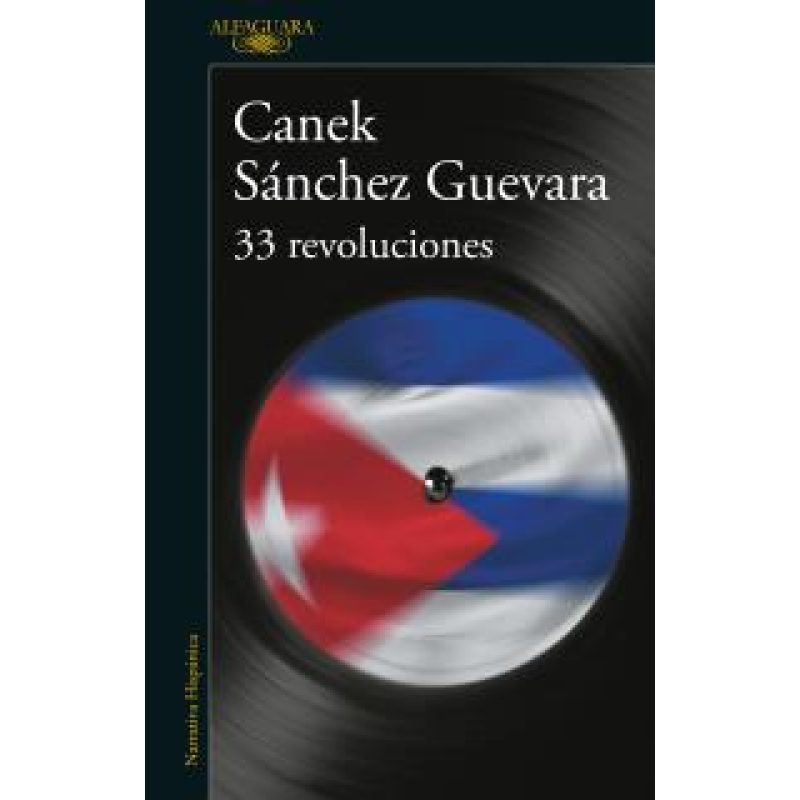 33 REVOLUCIONES (COLECCION NARRATIVA HISPANICA) (RUSTICA)