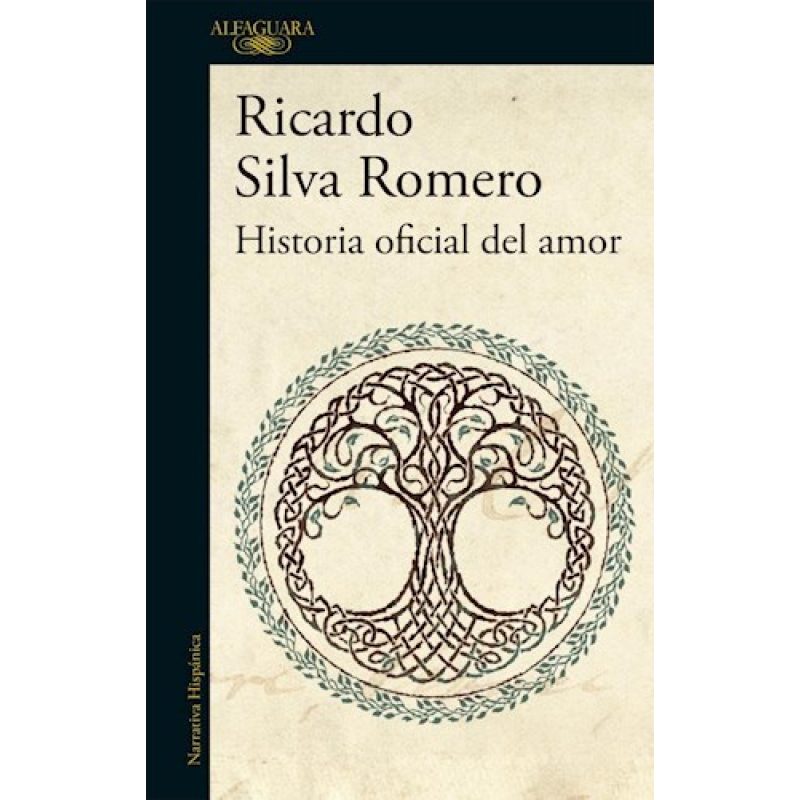 HISTORIA OFICIAL DEL AMOR (COLECCION NARRATIVA HISPANICA)