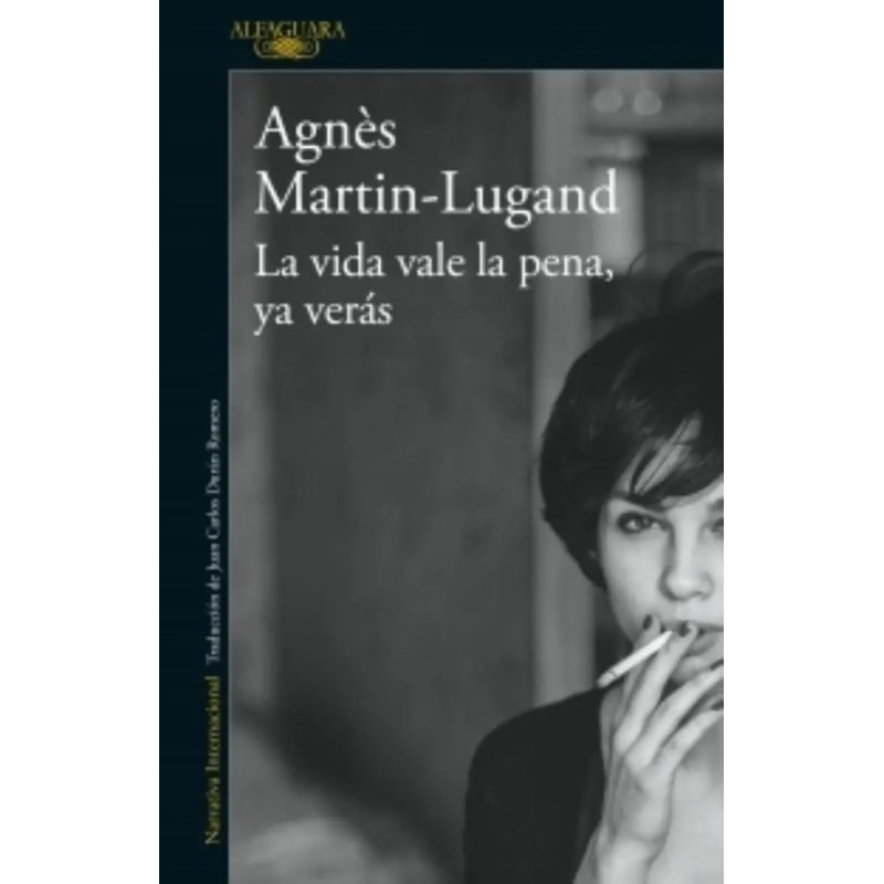 VIDA VALE LA PENA YA VERAS (COLECCION NARRATIVA INTERNACIONAL) (RUSTICA)