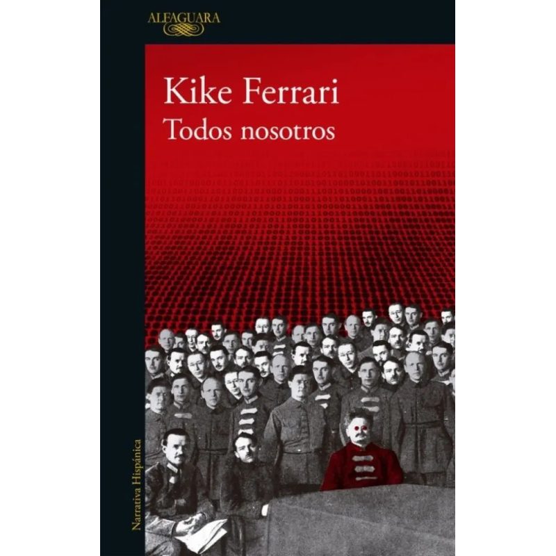 TODOS NOSOTROS (COLECCION NARRATIVA HISPANICA)
