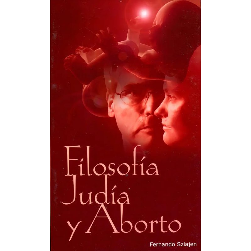 FILOSOFIA JUDIA Y ABORTO (RUSTICA)