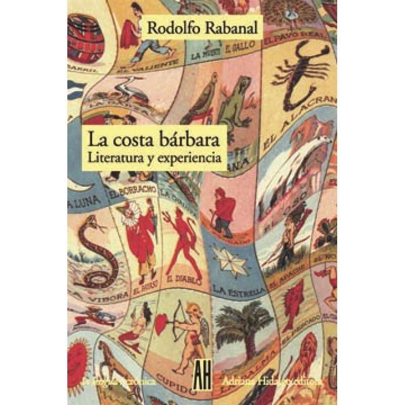 COSTA BARBARA LITERATURA Y EXPERIENCIA (COLECCION LA LENGUA / CRONICA)