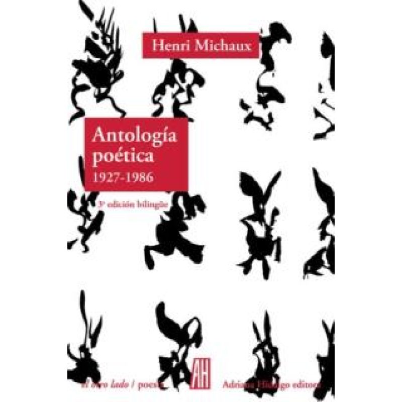 ANTOLOGIA POETICA 1927-1986 (3 EDICION BILINGUE) (SERIE EL OTRO LADO / POESIA)