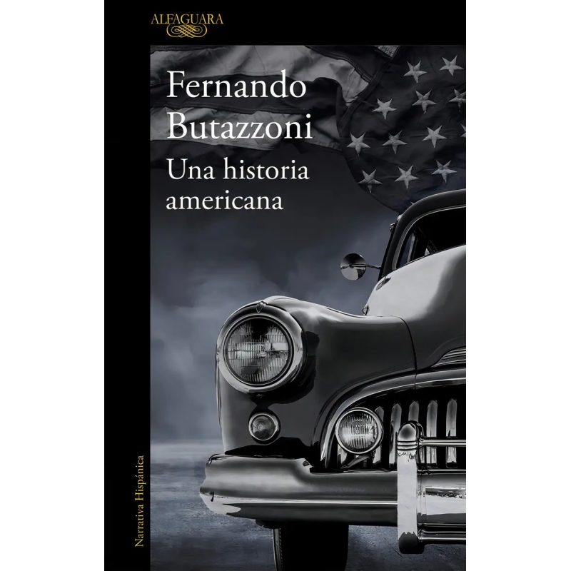 UNA HISTORIA AMERICANA (COLECCION NARRATIVA HISPANICA)
