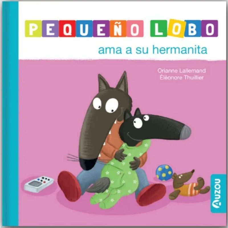 PEQUEÑO LOBO AMA A SU HERMANITA (+2) (CARTONE)