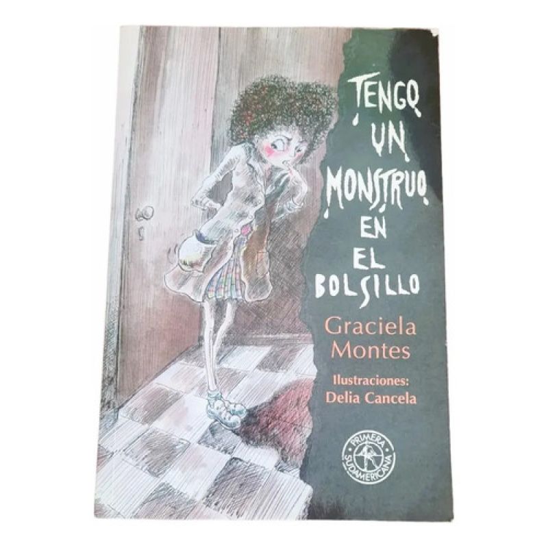 Tengo Un Monstruo En El Bolsillo - Montes - Primera Sudameri (Usado)