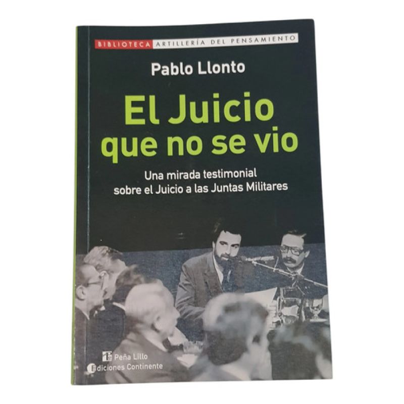 El Juicio Que No Se Vio - Pablo Llonto - Continente (Usado)