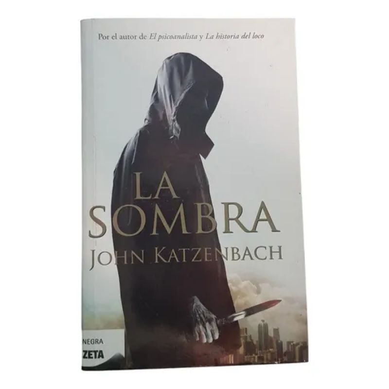 La Sombra - John Katzenbach - Ed. Zeta (Usado)