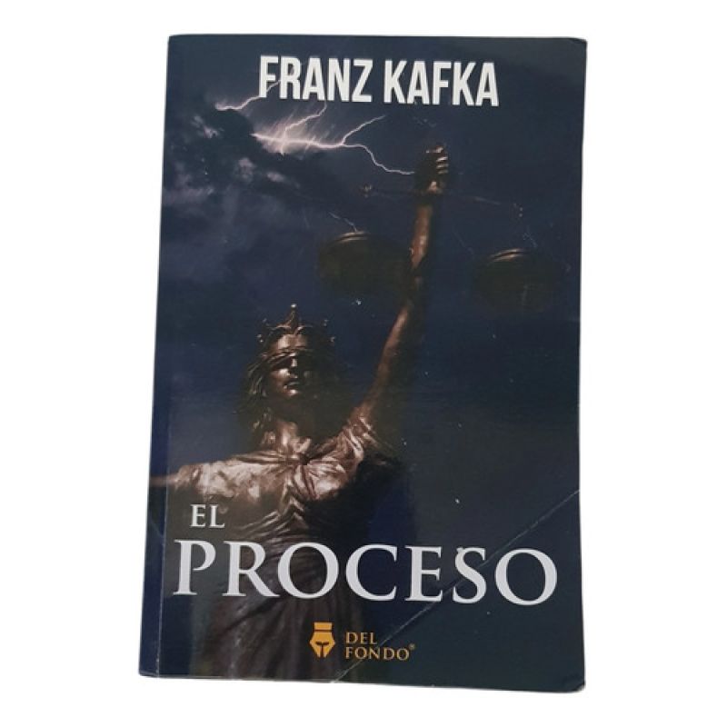 El Proceso - Franz Kafka - Editorial Del Fondo (Usado)