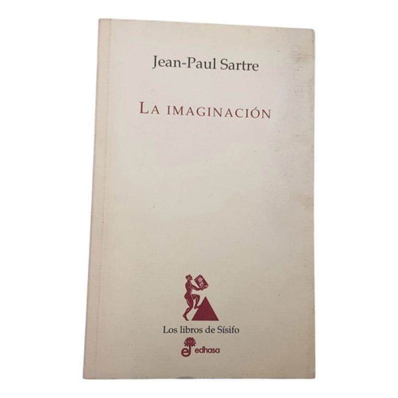 La Imaginación -jean-paul Sartre - Edhasa (Usado)
