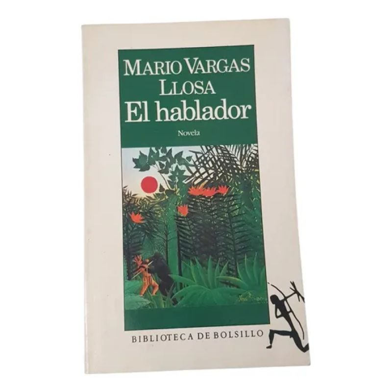 El Hablador - Mario Vargas Llosa - Biblioteca De Bolsillo (Usado)