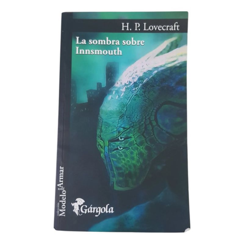 La Sombra Sobre Innsmouth - H. P. Lovecraft - Gargola (Usado)