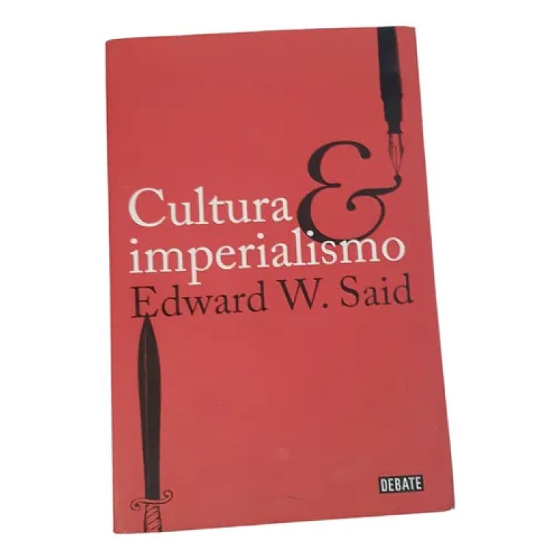 Cultura E Imperialismo - Said, Edward W.- Debate (Usado)