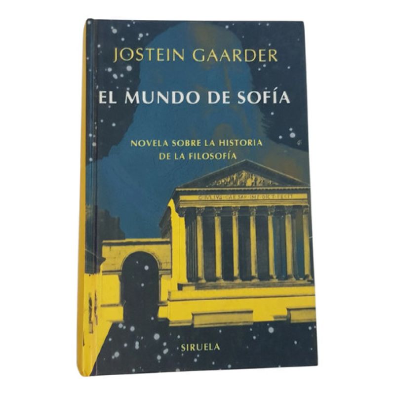 El Mundo De Sofia - Tapa Dura - Jostein Gaarder - Siruela (Usado)