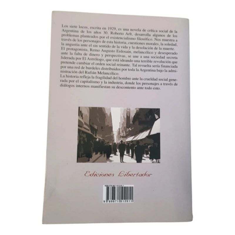 Los Siete Locos - Roberto Arlt - Edic Libertadores (Usado) - Miniatura 2