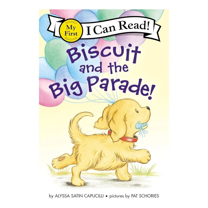 BISCUIT AND THE BIG PARADE! - MY FIRST I CAN READ