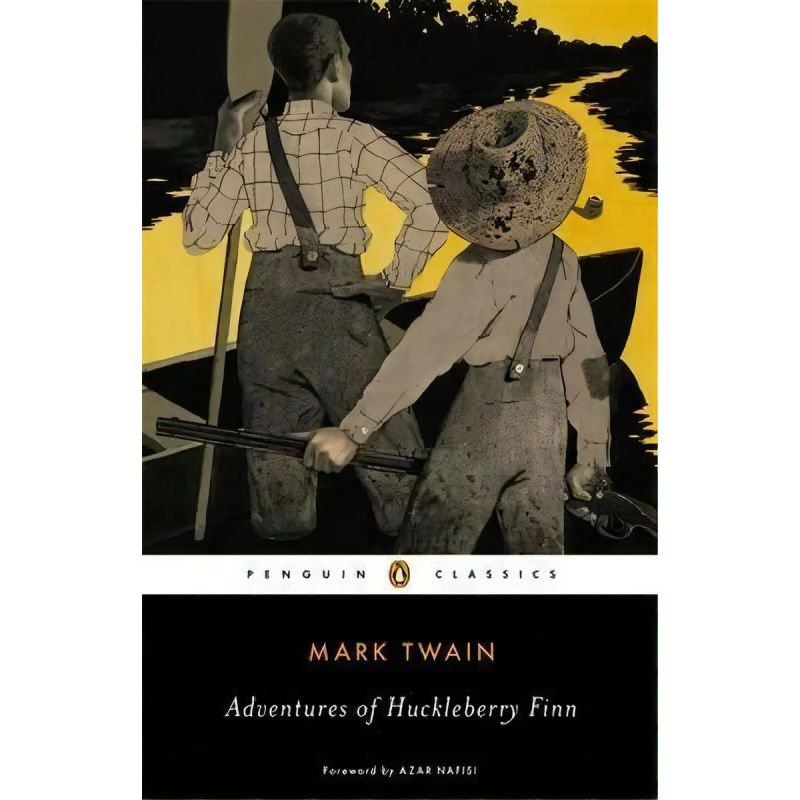 ADVENTURES OF HUCKLEBERRY FINN - PENGUIN CLASSICS