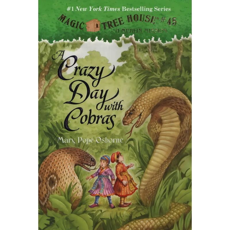 CRAZY DAY WITH THE COBRAS, A - MAGIC TREE HOUSE 45