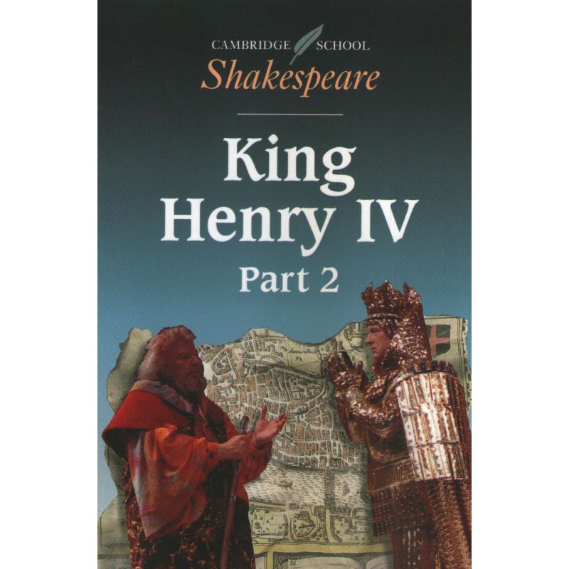 KING HENRY IV PART 2 - CAMB.SCHOOL SHAKESPEARE