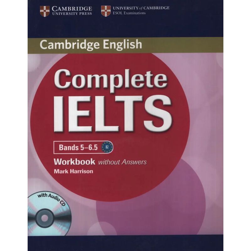 COMPLETE IELTS BANDS 5/6.5 - WB + A/CD